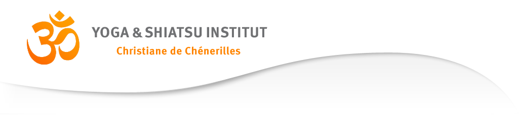 YOGA & SHIATSU INSTITUT Christiane de Chénerilles